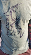 Load image into Gallery viewer, I Will Not Comply Crew Neck T-Shirt