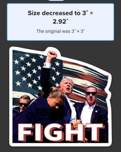 Load image into Gallery viewer, Trump Fight, Diecut Stickers
