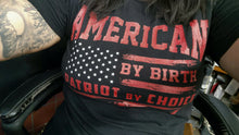 Load image into Gallery viewer, American by Birth Crew Neck T-Shirt
