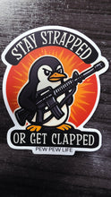 Load image into Gallery viewer, Stay Strapped Penguin Sticker – Pew Pew Life Edition
