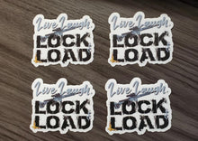 Load image into Gallery viewer, Live Laugh Lock and Load Stickers
