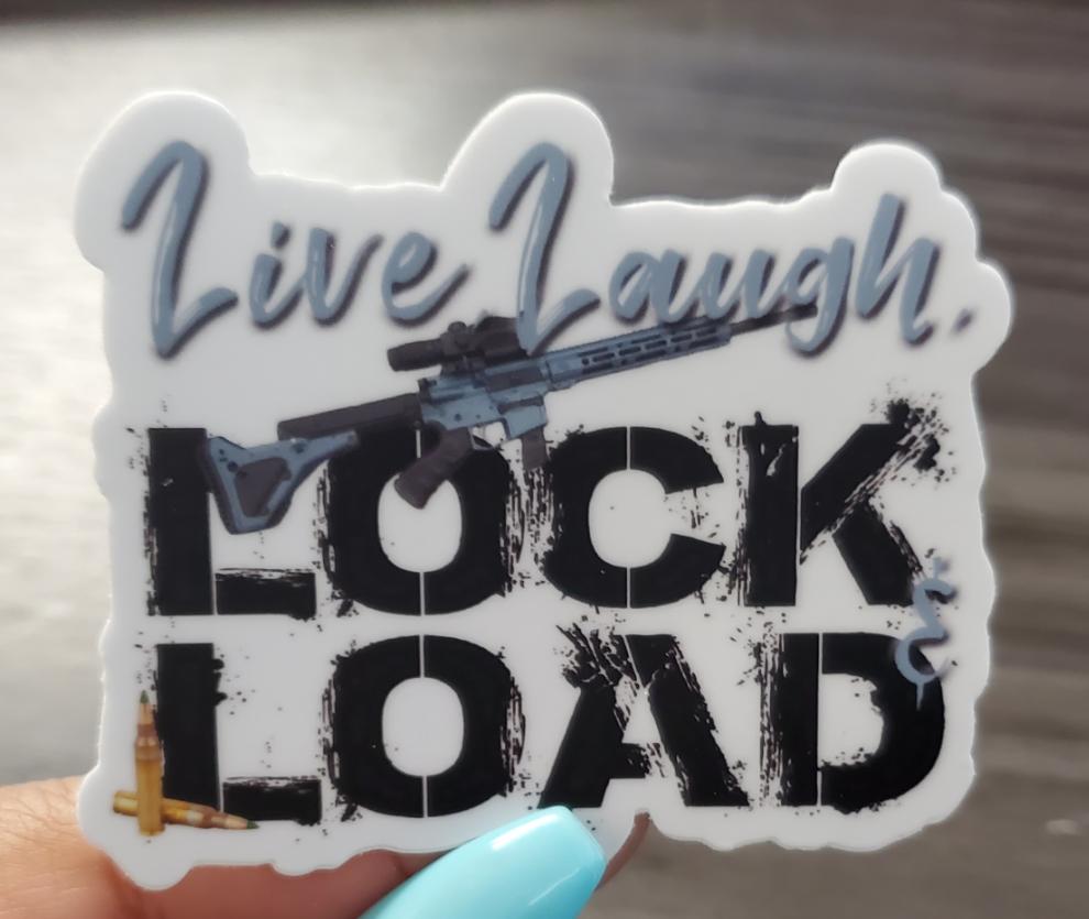 Live Laugh Lock and Load Stickers